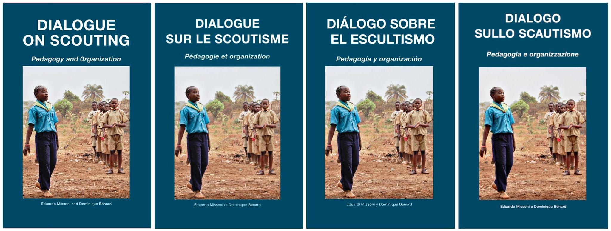 Dialogue on Scouting – Diálogo sobre Escultismo – Dialogue sur le Scoutisme – Dialogo sullo Scautismo 